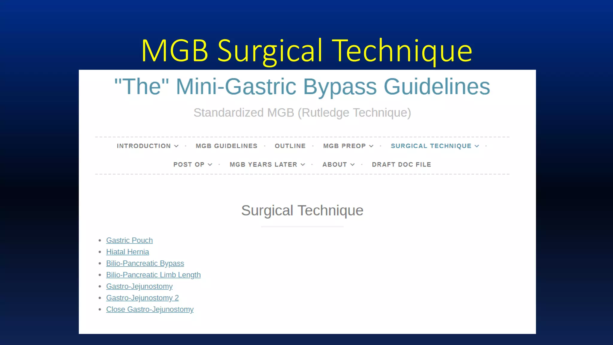 Dr Rutledge: MGB (Mini-Gastric Bypass) Guidelines Project | PPTX