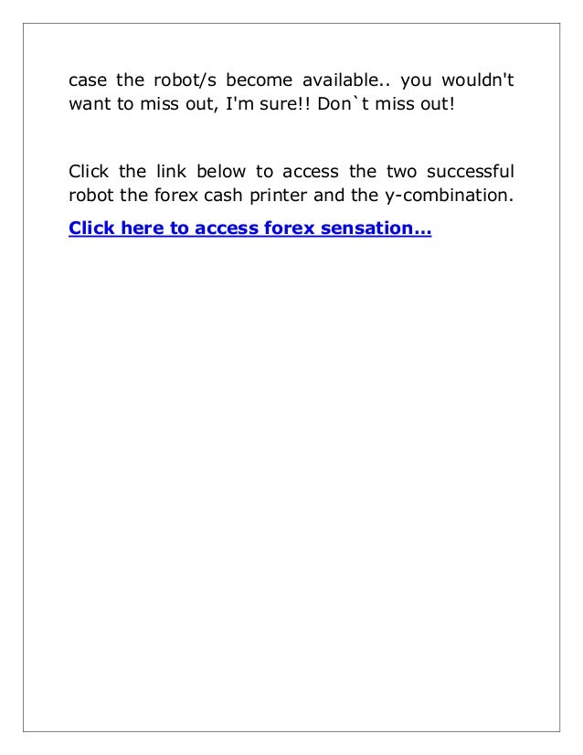 Forex cash printer robot
