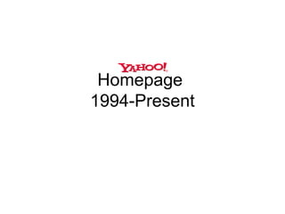 Homepage
1994-Present
 