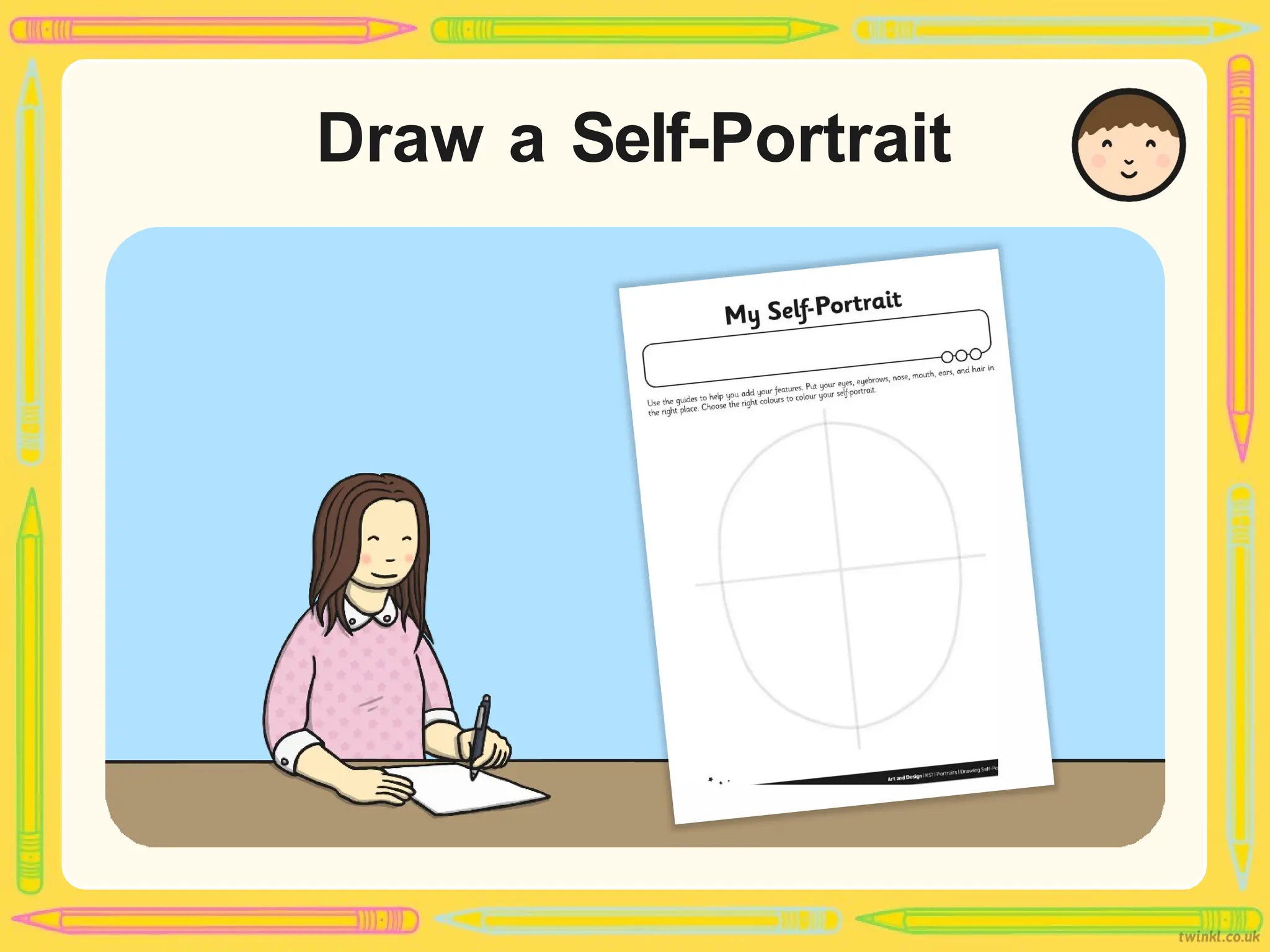 Draw a Self-Portrait
 