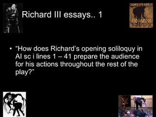 Richard III essays.. 1 ,[object Object]