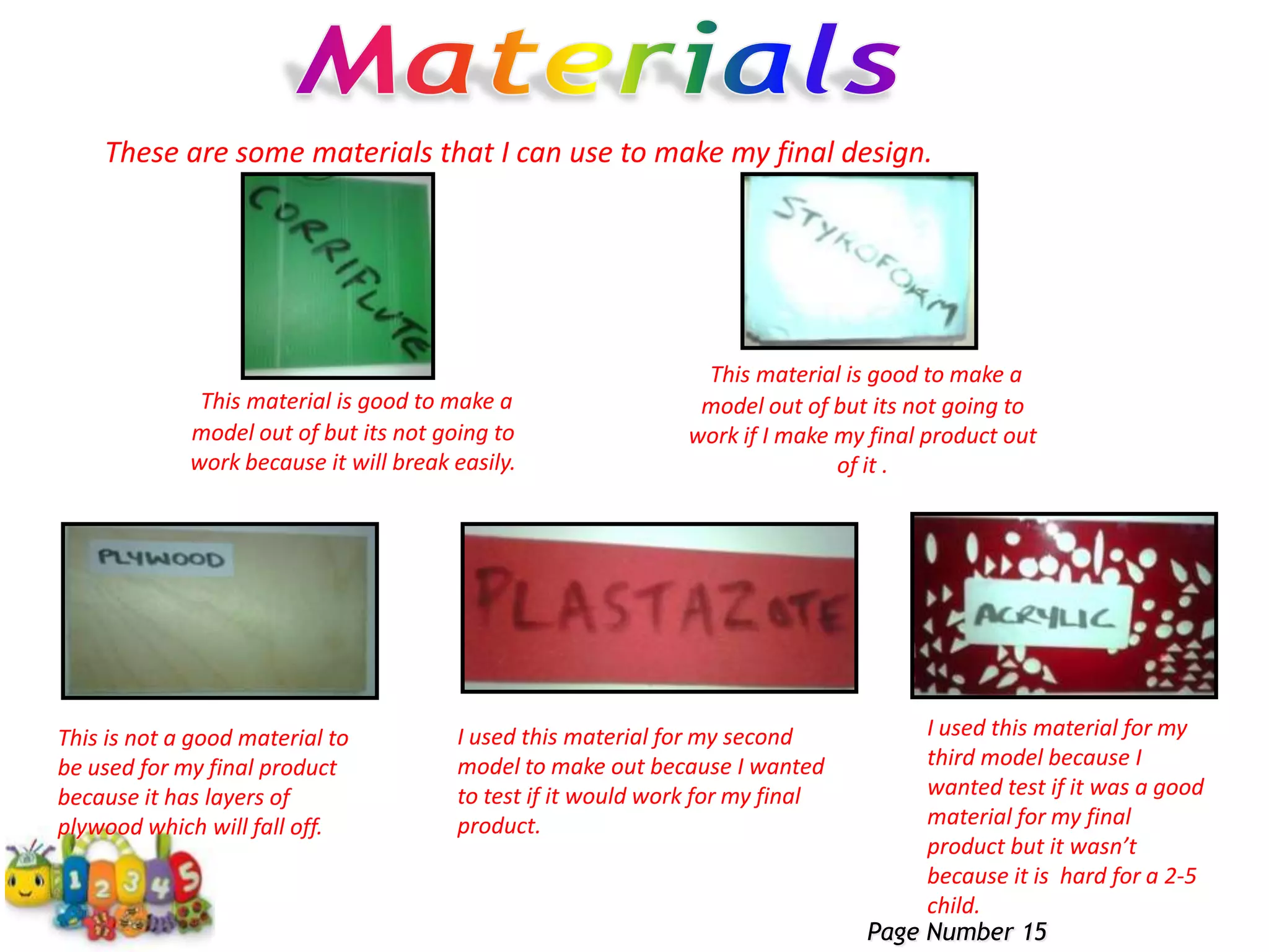 HammerUser/Target marketIts  age from 1-2