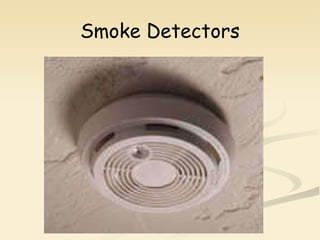 Smoke Detectors 
