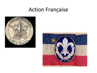 Action Française
 