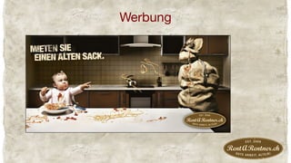 Werbung
 