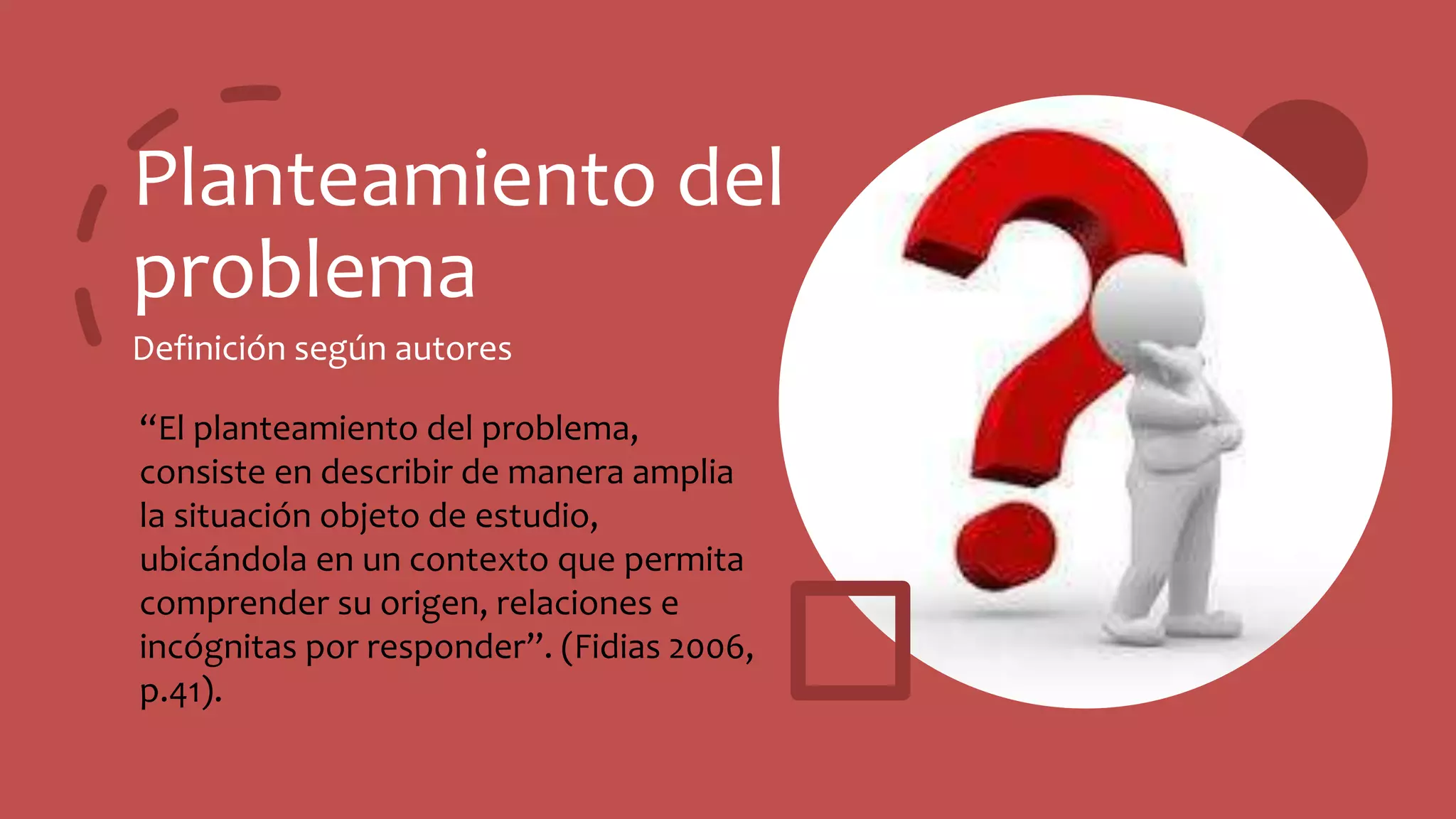 Planteamiento del Problema de Investigación | PPTX