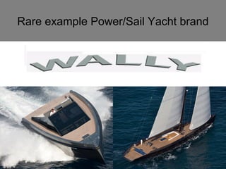 Rare example Power/Sail Yacht brand 
 
