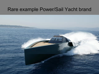Rare example Power/Sail Yacht brand 
 