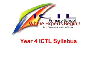Year 4 ICTL Syllabus
 