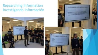 Researching Information
Investigando información
 