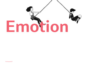 Kontrapunkt© 27
Emotion
 