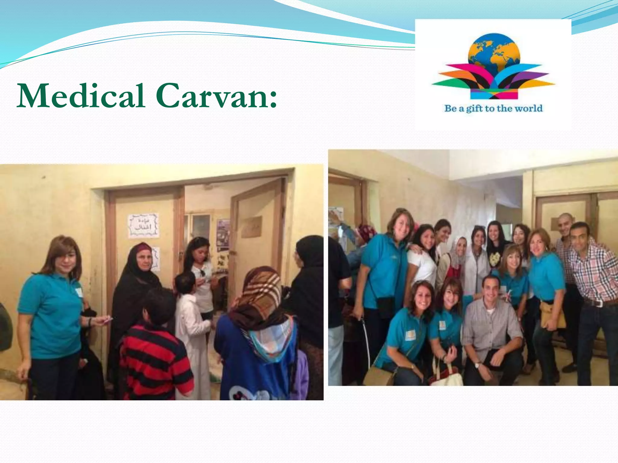 Medical Carvan:
 