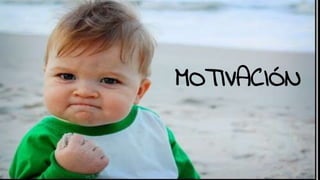 MOTIVACIÓN
 