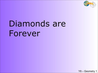 Diamonds are Forever Y8 – Geometry 1 