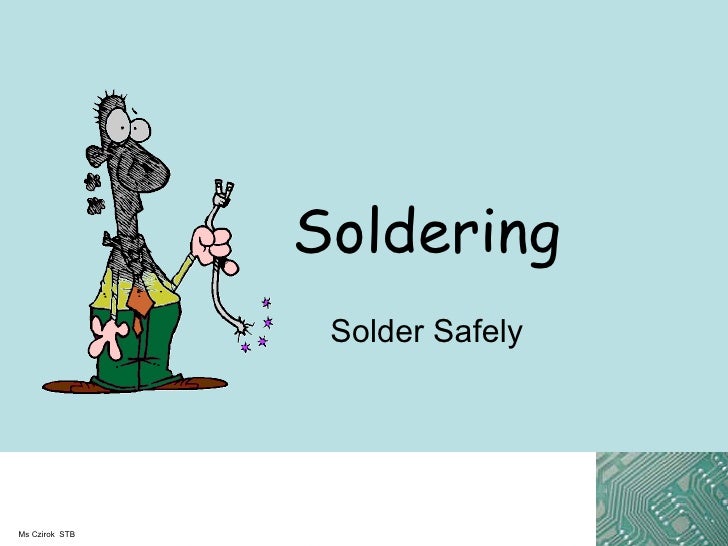 Y8 Soldering Exercises And Safety