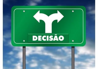DECISÃO
 