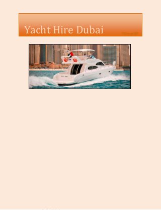 Yacht Hire Dubai
 