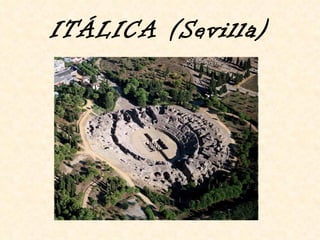 ITÁLICA (Sevilla) 