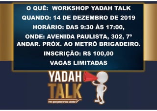 WORKSHOP YADAH TALK