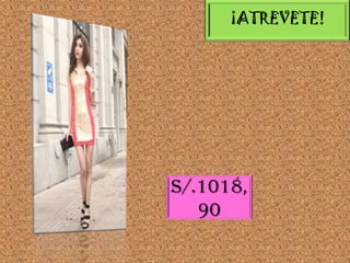 ¡ATREVETE!

S/.1018,
90

 