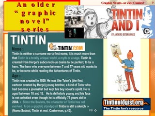 Graphic Novels: Or Just Comics