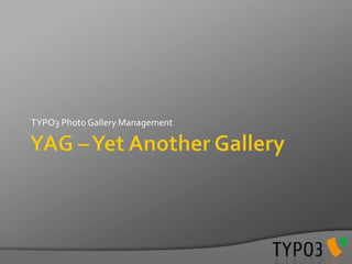 TYPO3 Photo Gallery Management
 