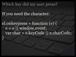 Yahoo presentation: JavaScript Events