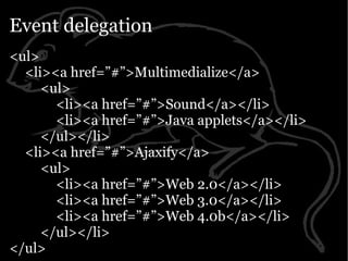 Yahoo presentation: JavaScript Events