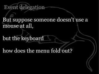 Yahoo presentation: JavaScript Events