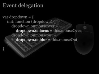 Yahoo presentation: JavaScript Events