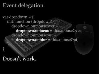 Yahoo presentation: JavaScript Events