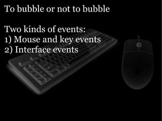 Yahoo presentation: JavaScript Events