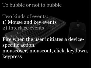 Yahoo presentation: JavaScript Events