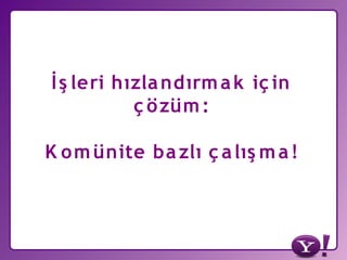 Yahoo! Türkiye ve Yahoo Developer Network