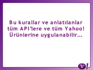 Yahoo! Türkiye ve Yahoo Developer Network