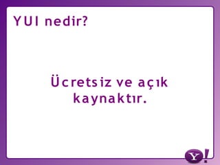 Yahoo! Türkiye ve Yahoo Developer Network