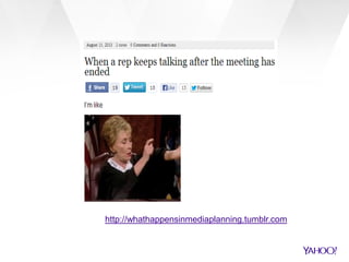 http://whathappensinmediaplanning.tumblr.com
 