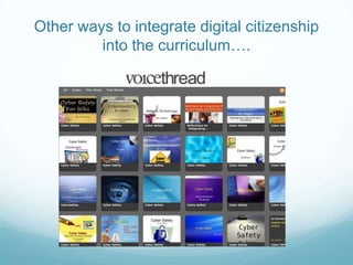 Other ways to integrate digital citizenship into the curriculum….
