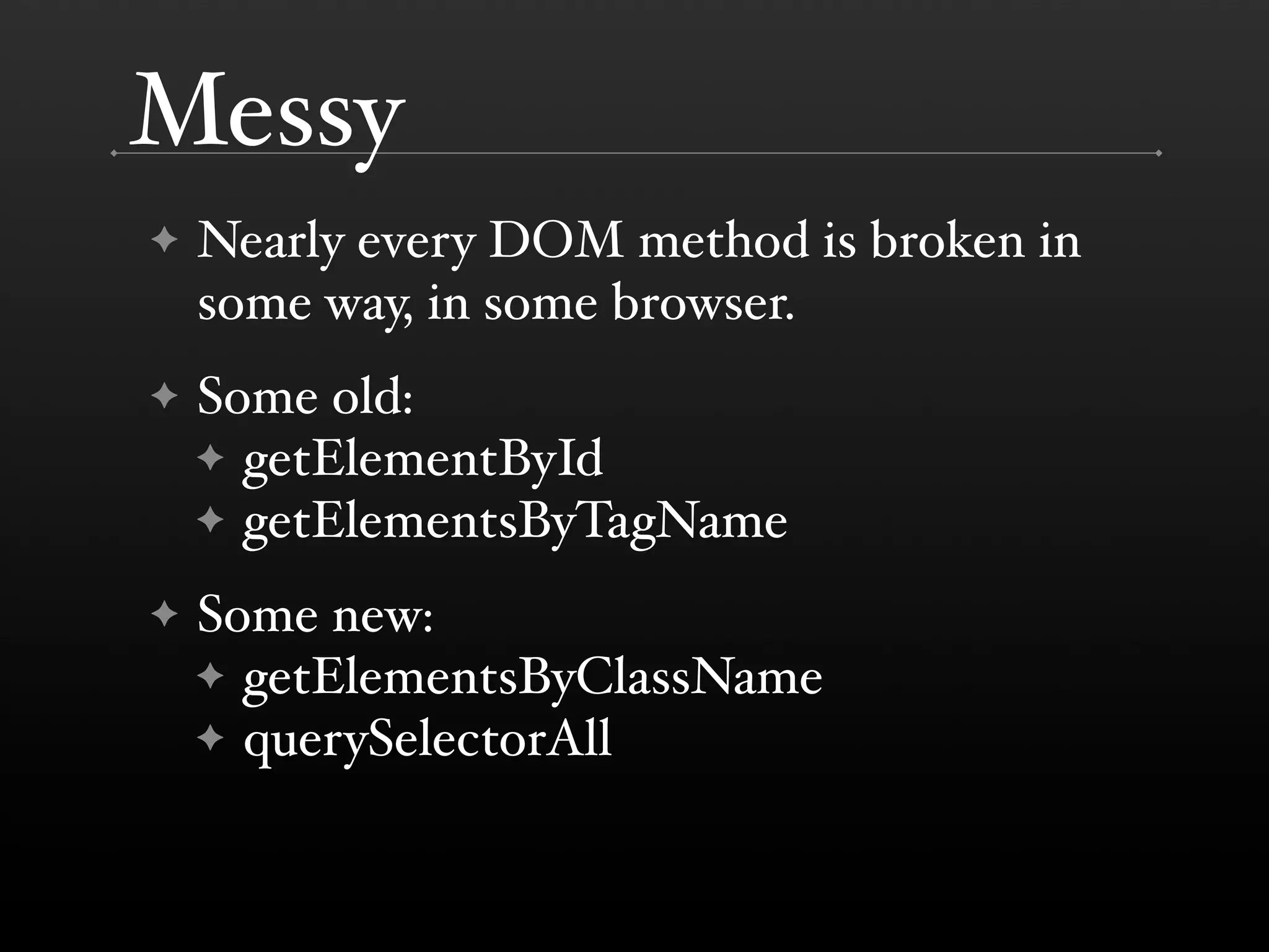 The DOM is a Mess @ Yahoo
