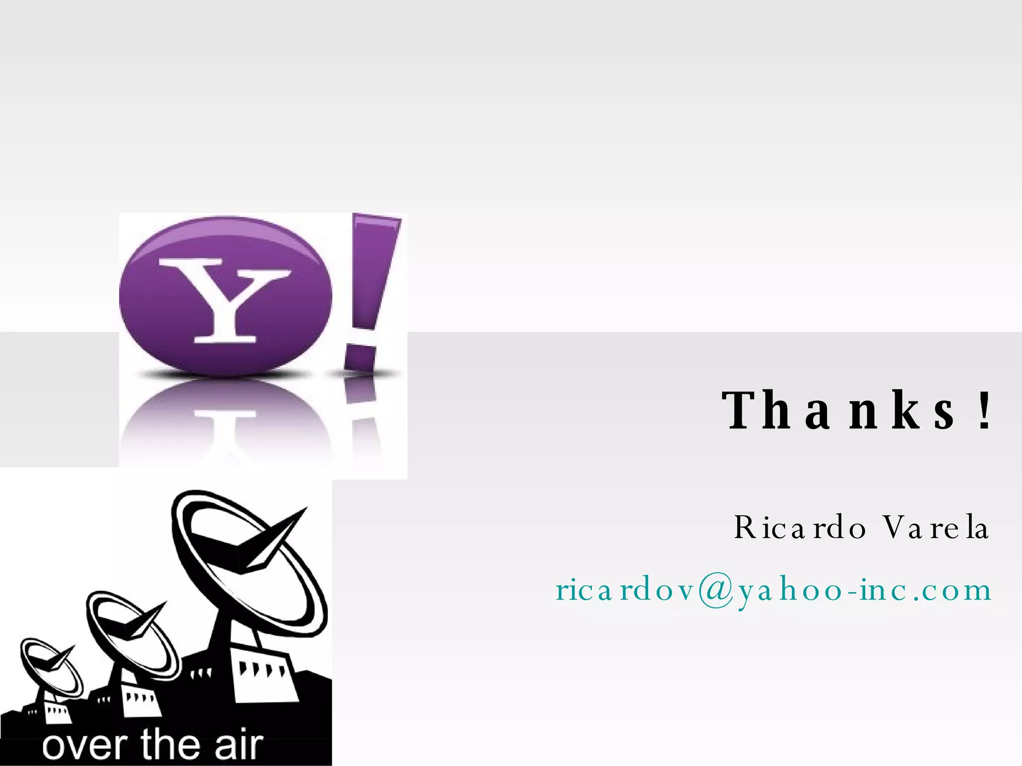 Thanks! Ricardo Varela [email_address] 