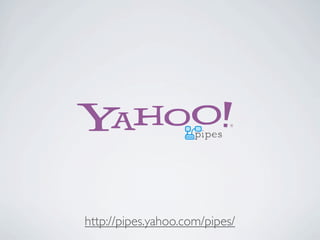 http://pipes.yahoo.com/pipes/
 