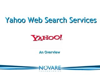 Yahoo Web Search Services An Overview 