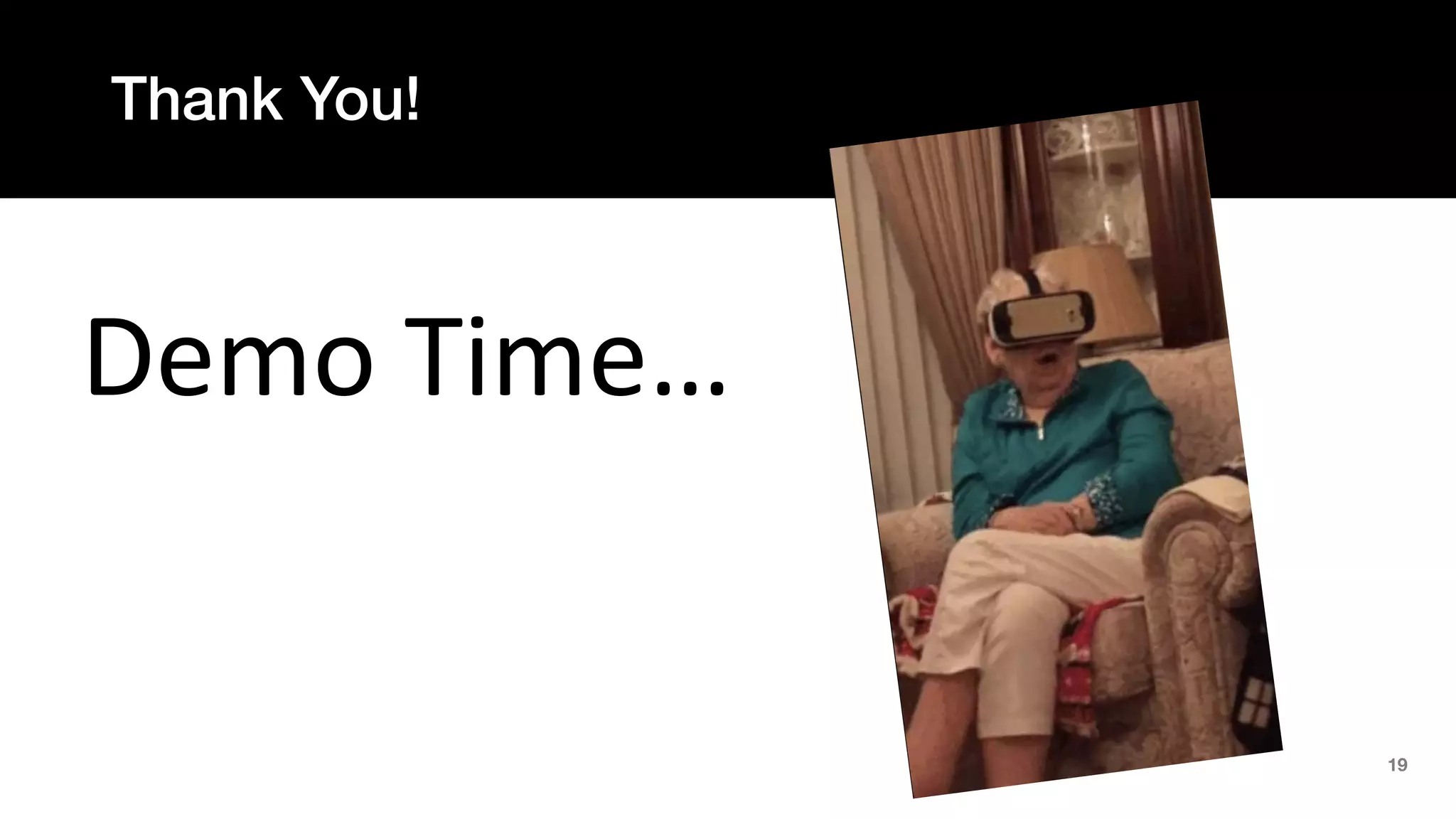 19
Thank You!
Demo Time…
 