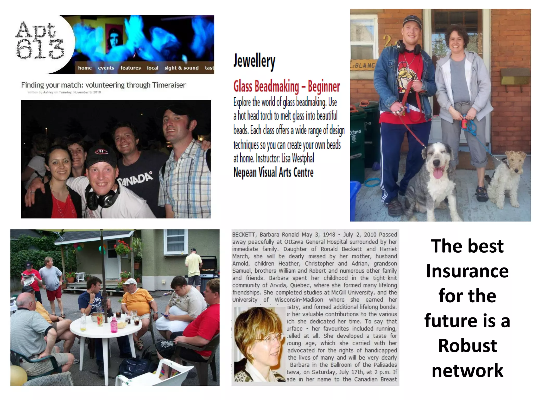 The best
Insurance
for the
future is a
Robust
network
 