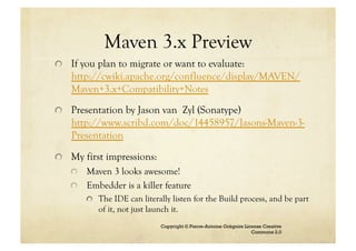 Introduction to project industrialization with Maven 2