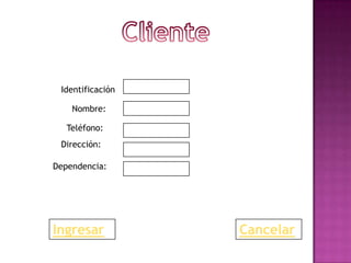 Identificación

    Nombre:

   Teléfono:
 Dirección:

Dependencia:




Ingresar          Cancelar
 