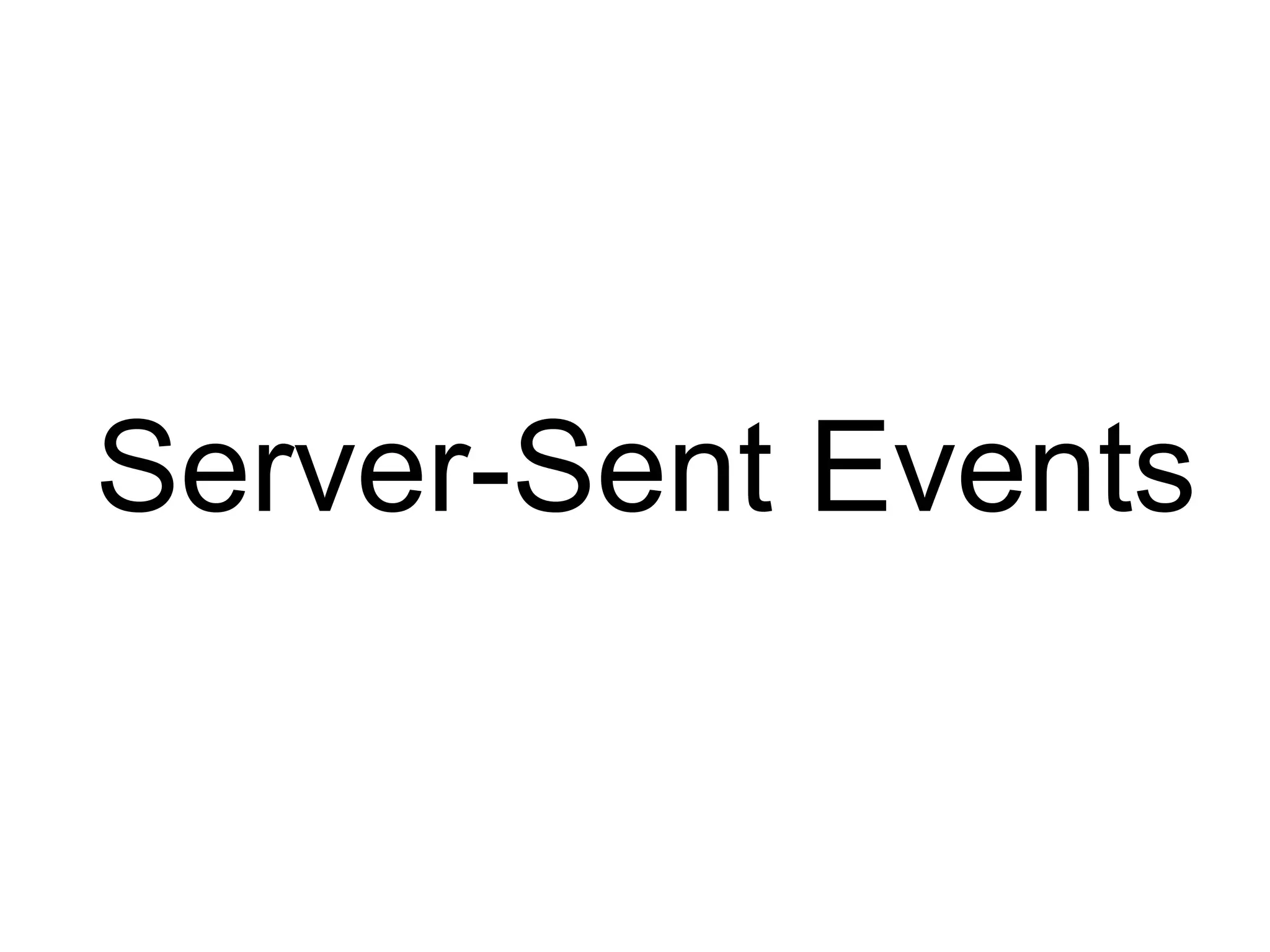 Server-Sent Events 