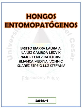 BRITTO IBARRA LAURA A.
ÑAÑEZ GAMBOA LEDY K.
RAMOS LOPEZ KATHERINE
SIMANCA MEDINA IVONN C.
SUAREZ ESPEJO LUZ STEFANY
2016-1
 