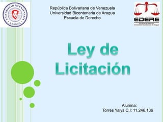 República Bolivariana de Venezuela
Universidad Bicentenaria de Aragua
Escuela de Derecho
Alumna:
Torres Yalys C.I: 11.246.136
 