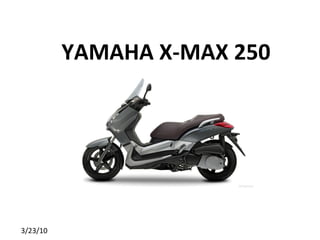 YAMAHA X-MAX 250 